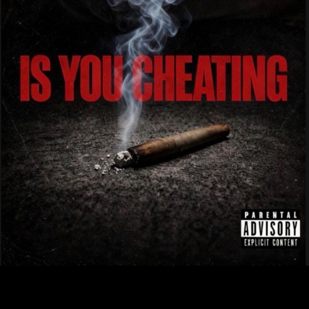 Is You Cheating cover