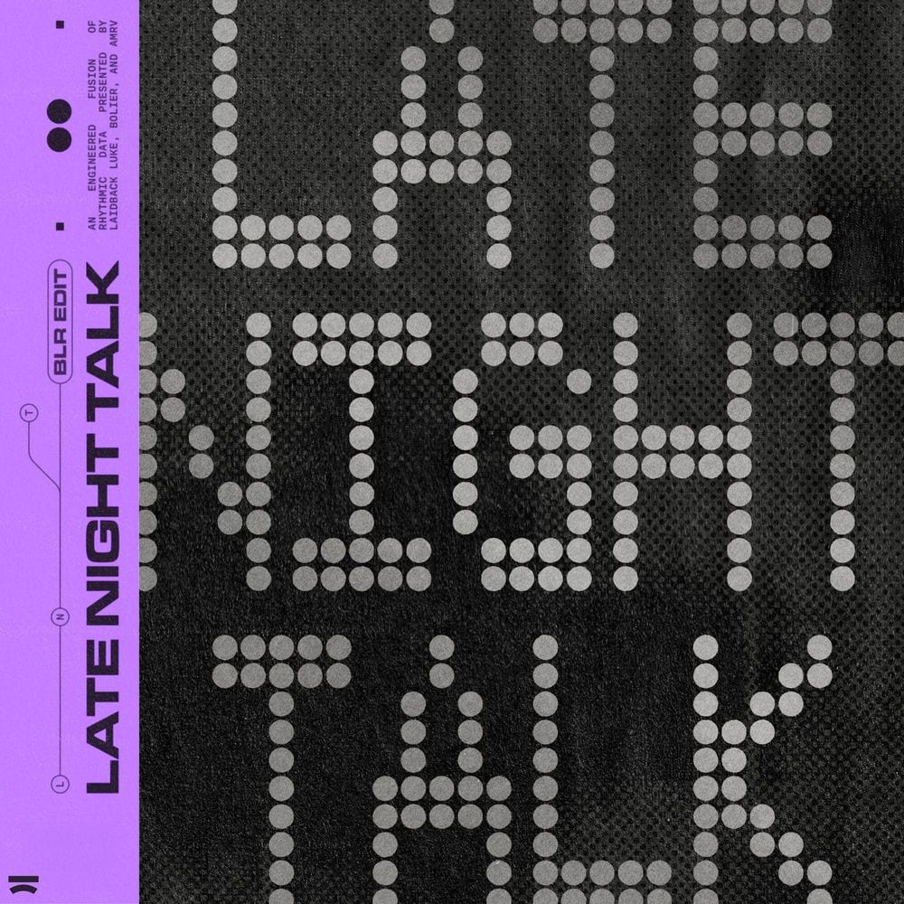 Late Night Talk (BLR Edit) cover