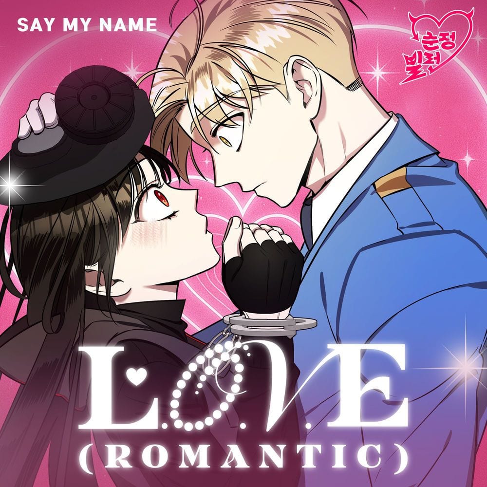 L.O.V.E (Romantic)) (Villain With A Crush X SAY MY NAME) (Original Webtoon Soundtrack) cover
