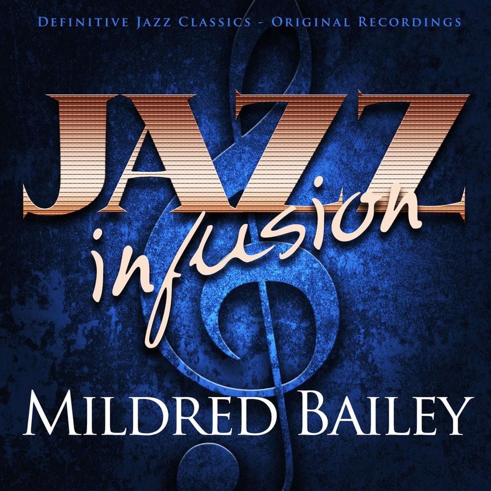 Jazz Infusion - Mildred Bailey cover