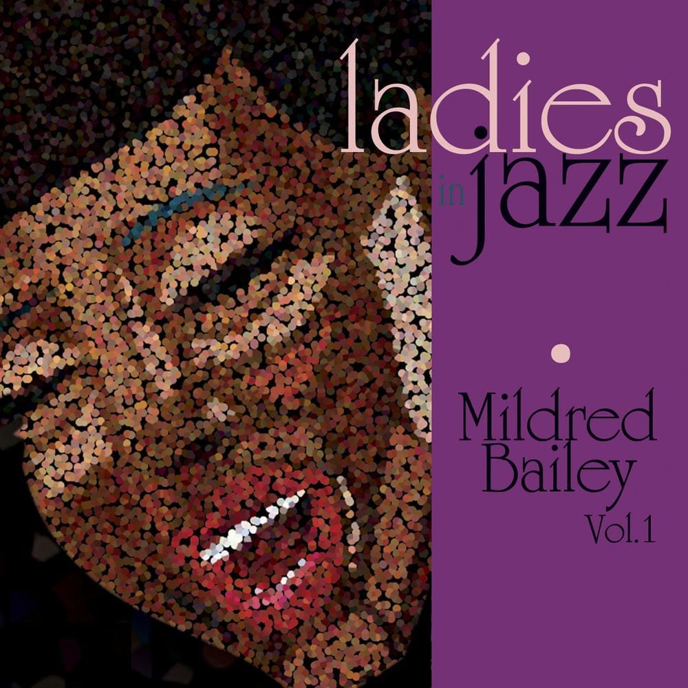 Ladies in Jazz - Mildred Bailey, Vol. 1 cover