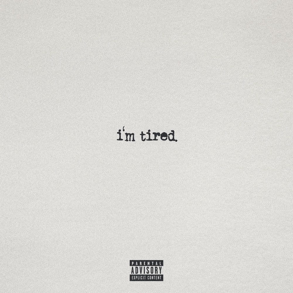 i'm tired. cover