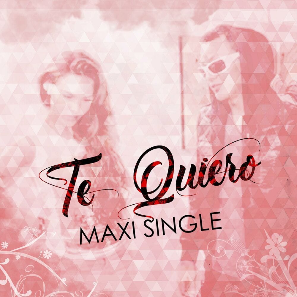 Te Quiero Maxi Single cover