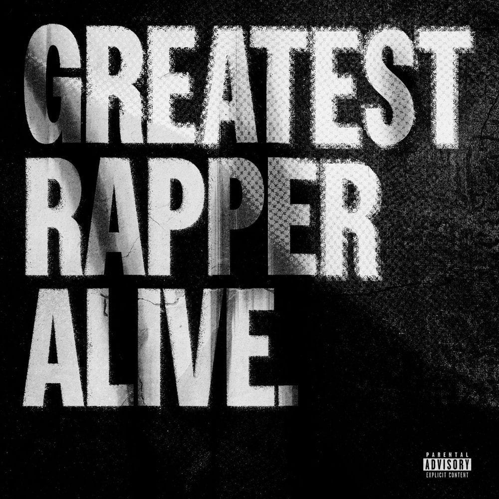 Greatest Rapper Alive cover