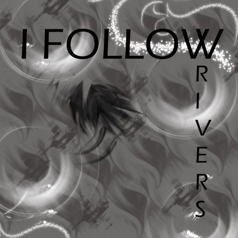 I Follow Rivers cover