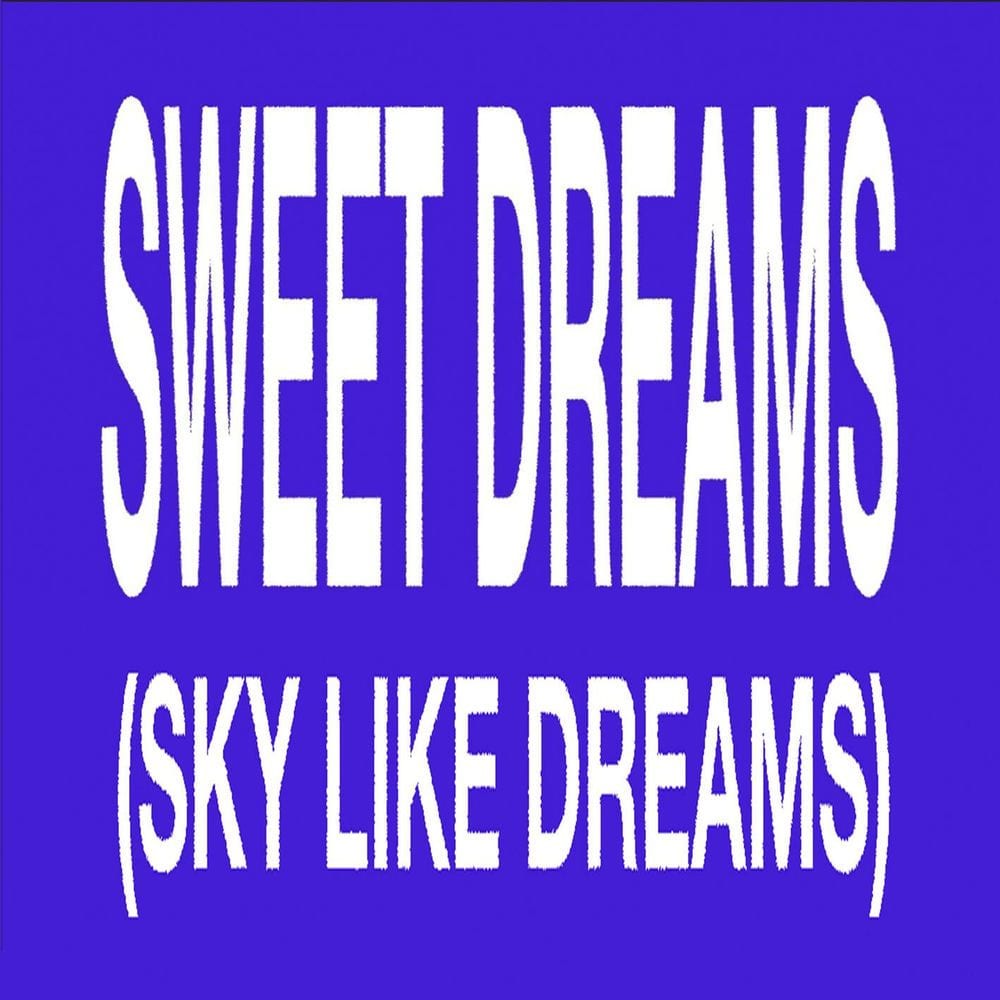 Sweet Dreams (Sky like Dreams) cover