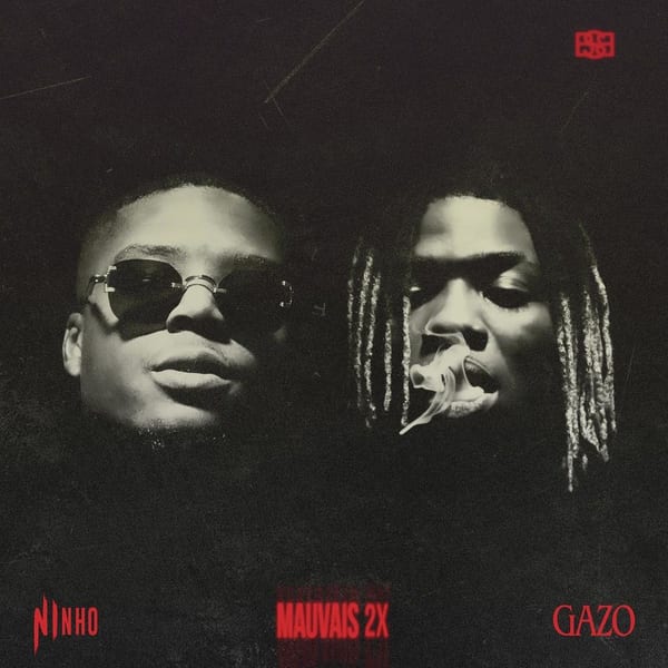MAUVAIS 2X (feat. Ninho) cover