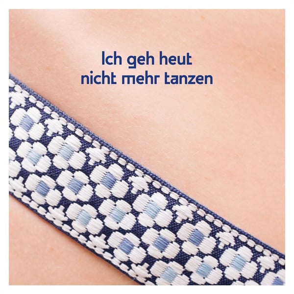Ich geh heut nicht mehr tanzen cover
