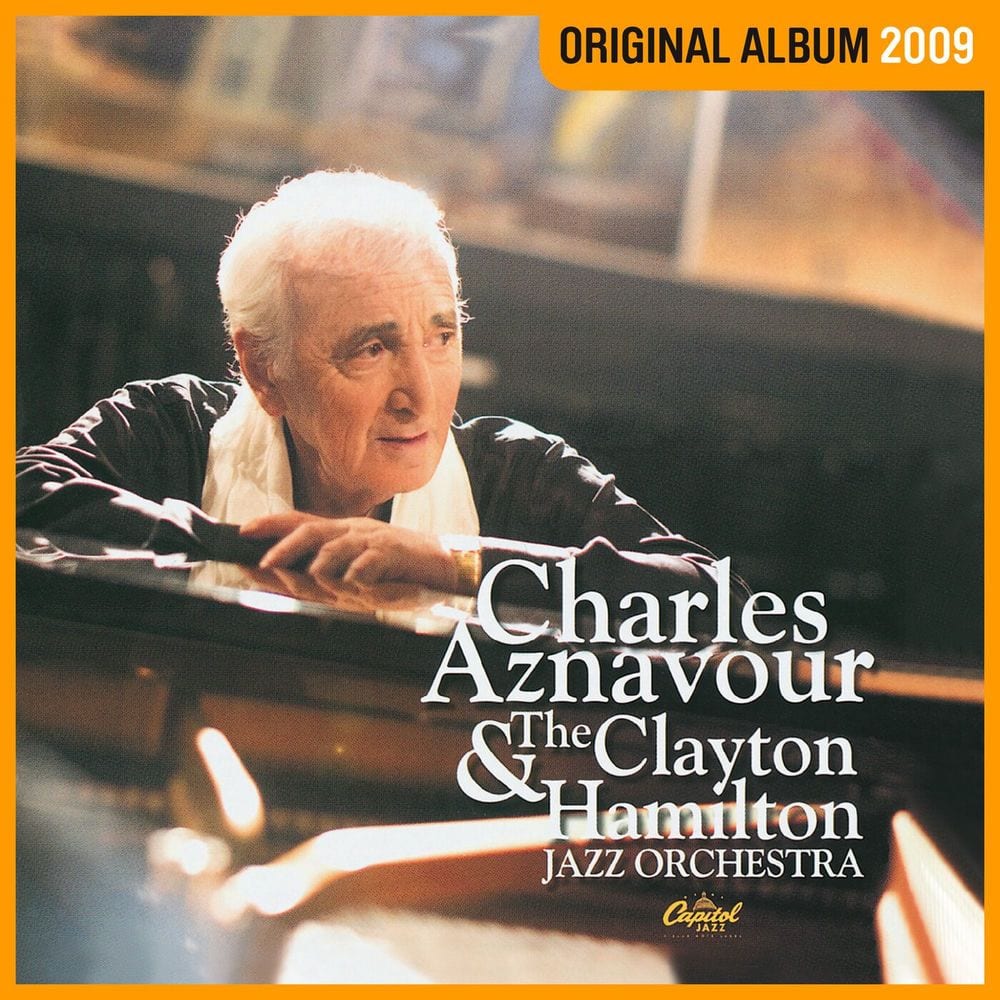 Charles Aznavour & The Clayton-Hamilton Jazz Orchestra