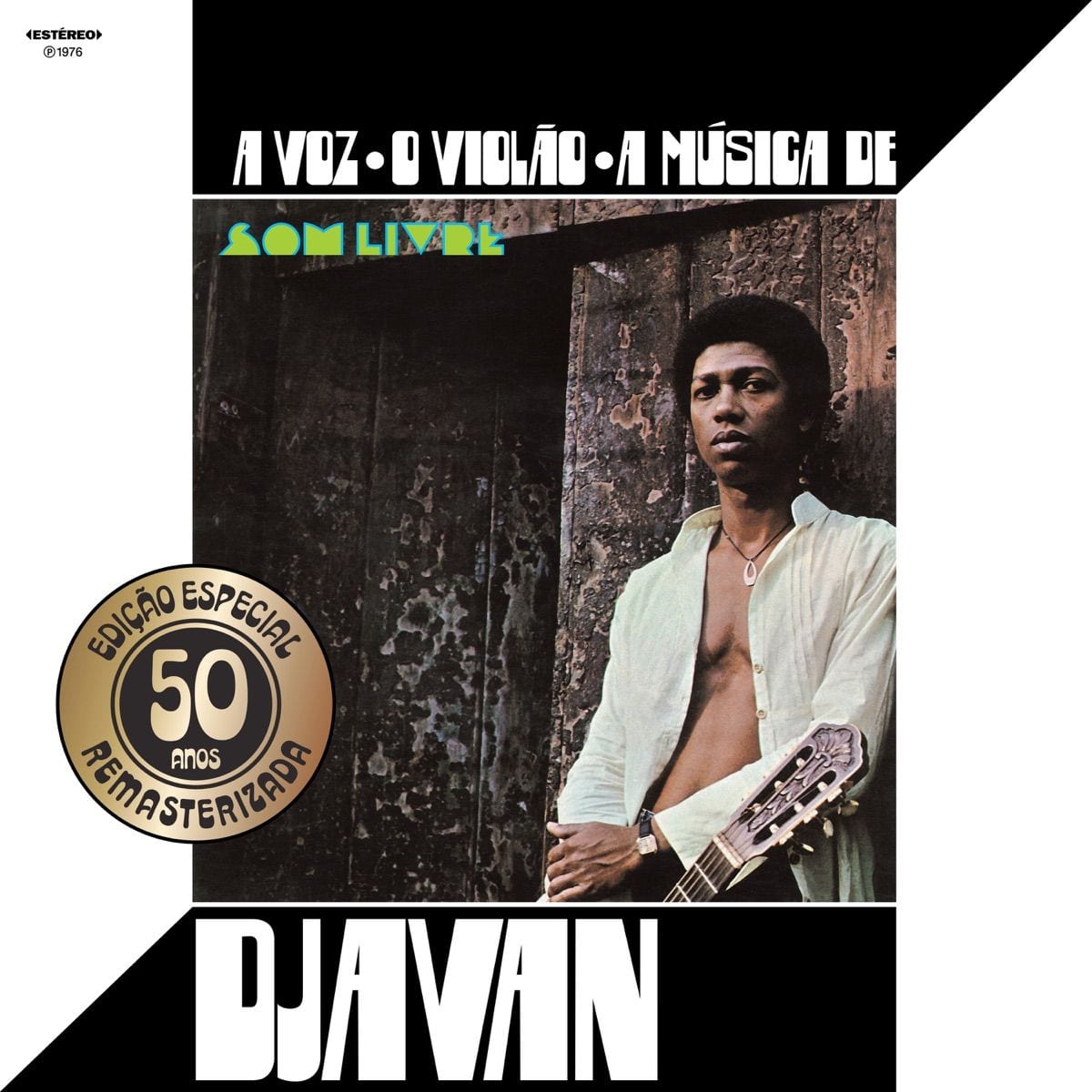A Voz, o Violão, a Música de Djavan (Edição Especial de 50 Anos) [Remasterizada 2026] cover