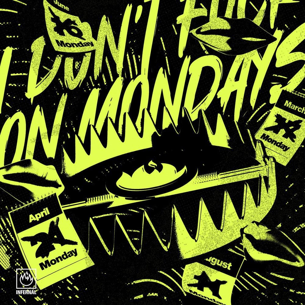 I Don't Fuck On Mondays cover