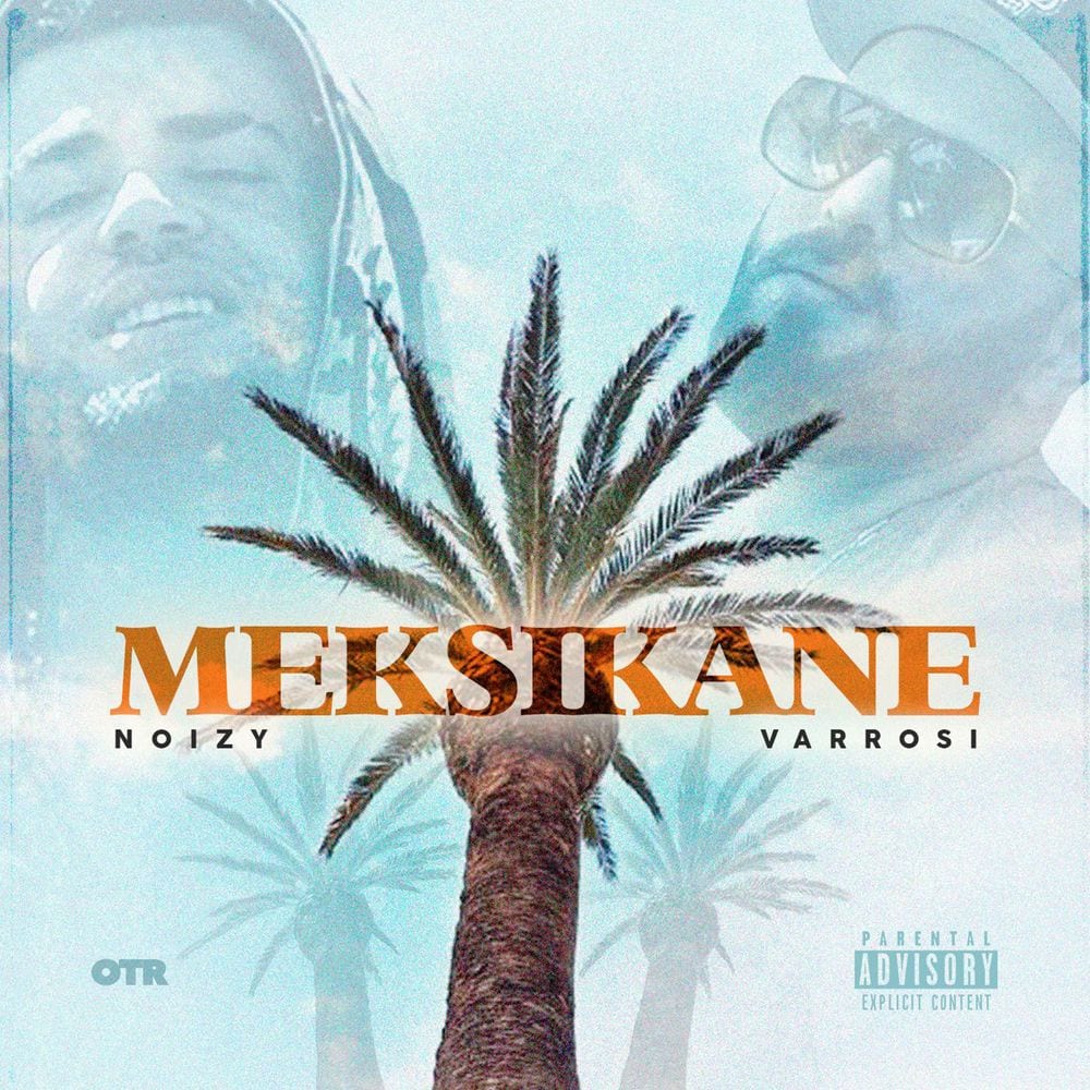 Noizy ft. Varrosi - Meksikane cover