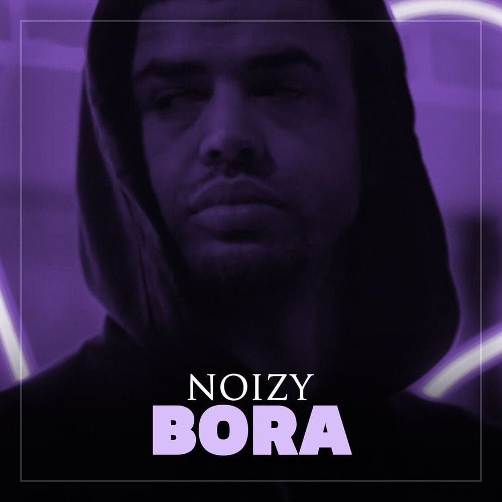 Noizy - Bora cover