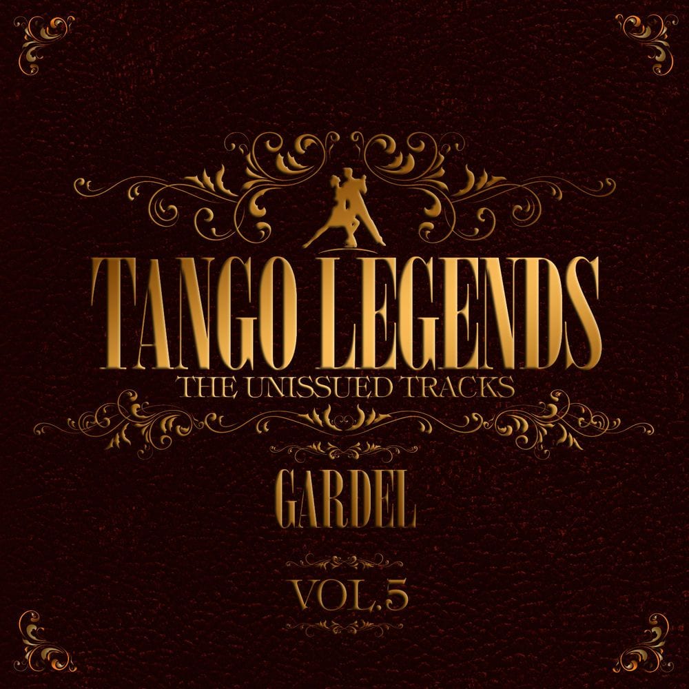 Tango Legends Vol. 5: Carlos Gardel cover