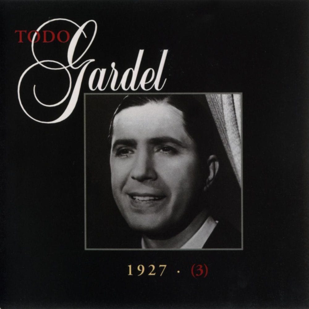 La Historia Completa De Carlos Gardel - Volumen 3 cover