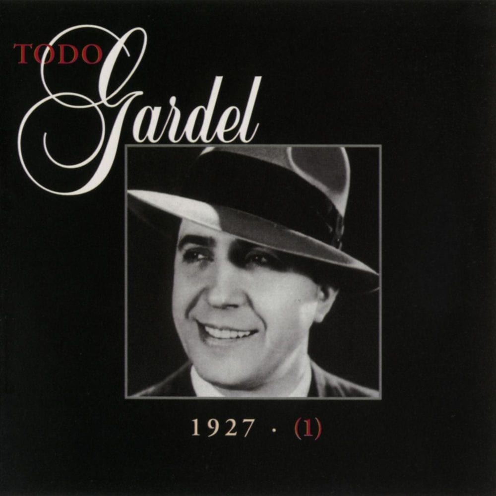 La Historia Completa De Carlos Gardel - Volumen 1 cover