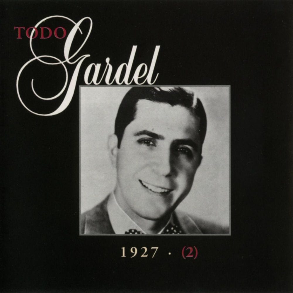 La Historia Completa De Carlos Gardel - Volumen 2 cover