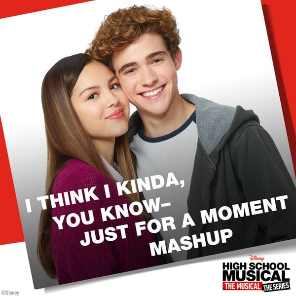 I Think I Kinda, You Know – Just for a Moment Mashup (From "High School Musical: The Musical: The Series") cover