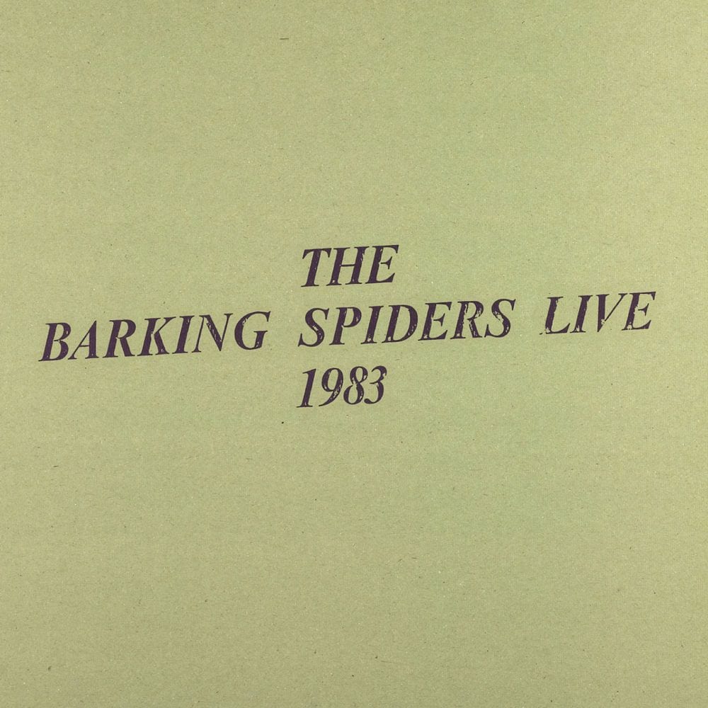 The Barking Spiders Live 1983 cover