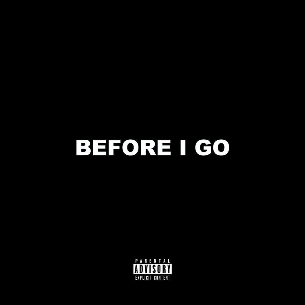 Before I Go cover