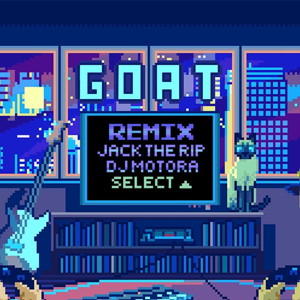 GOAT (REMIXES) cover