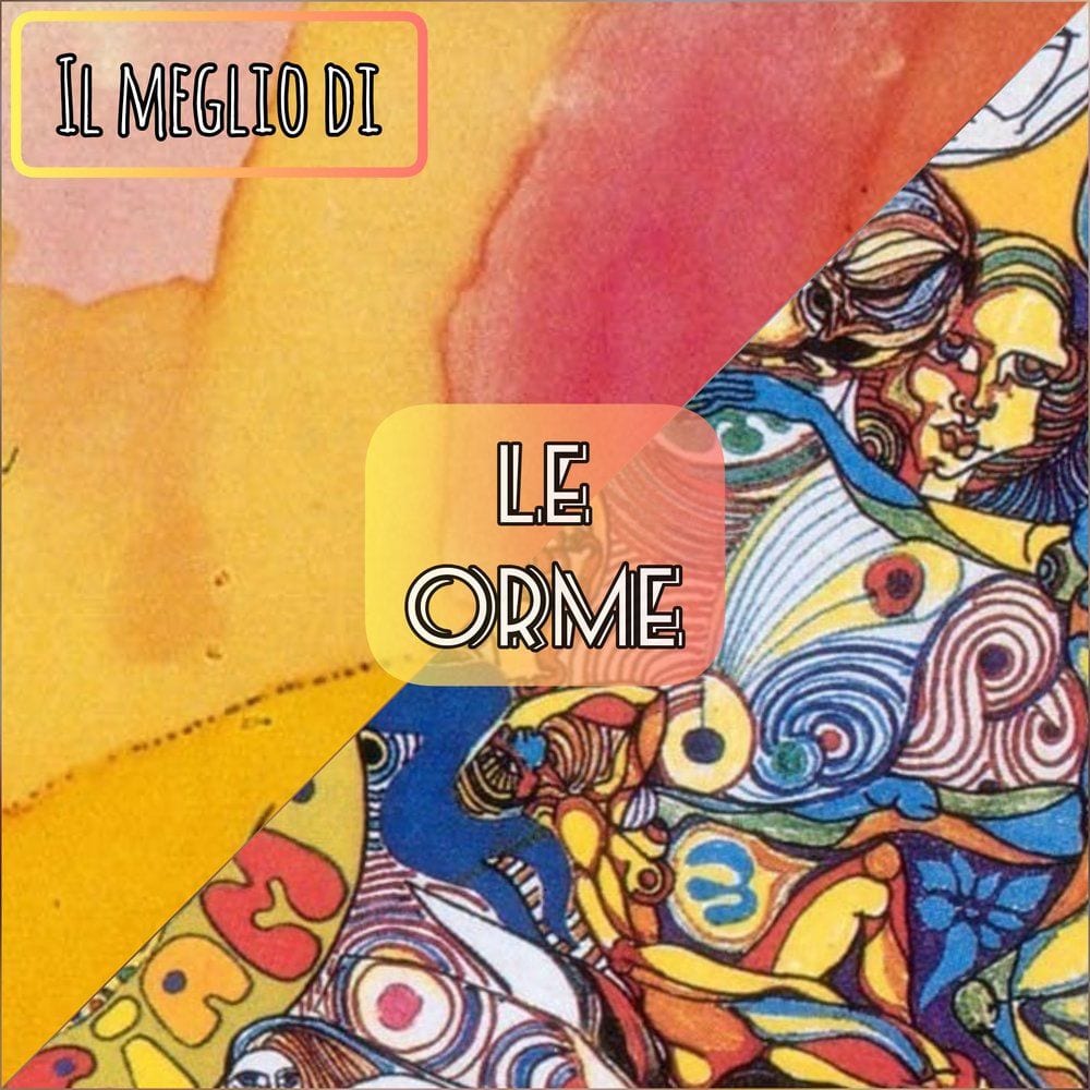 Il meglio di: Le Orme cover