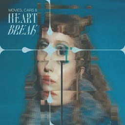 Movies, Cars & Heartbreak album cover