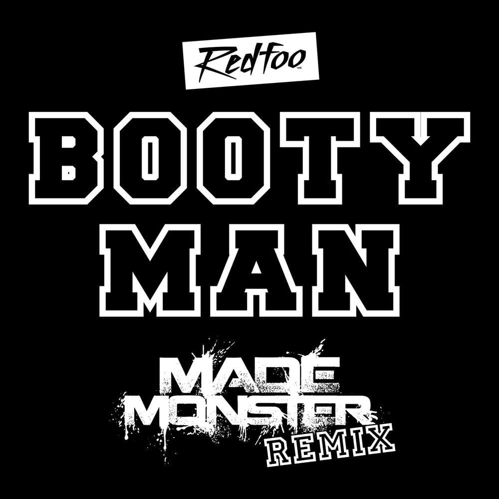Booty Man (Made Monster Remix) cover