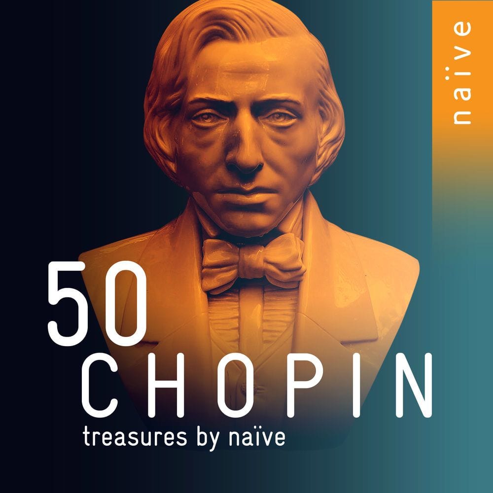 50 Chopin Treasures by Naïve cover