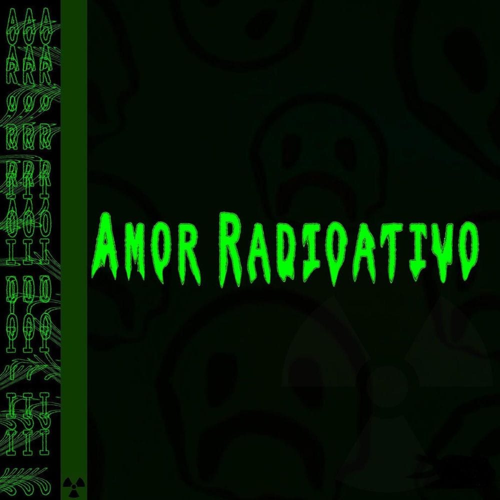 Amor Radioativo cover