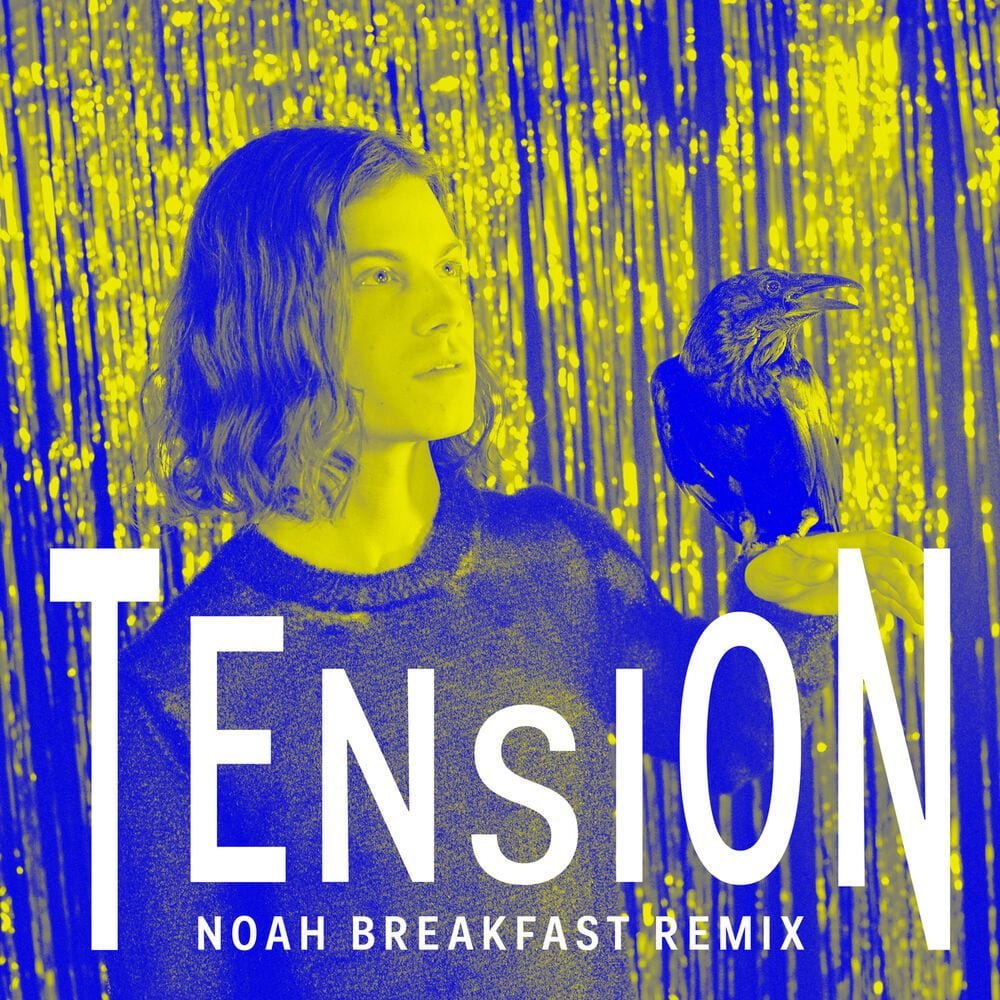 Tension (Noah Breakfast Remix) cover