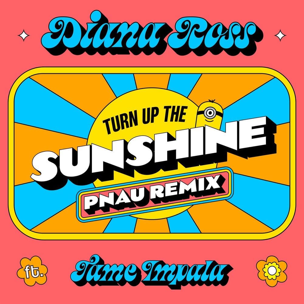 Turn Up The Sunshine (PNAU Remix / From 'Minions: The Rise of Gru' Soundtrack) cover