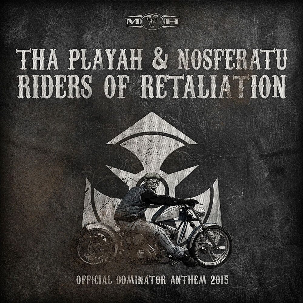 Riders of Retaliation (Official Dominator Anthem 2015) cover