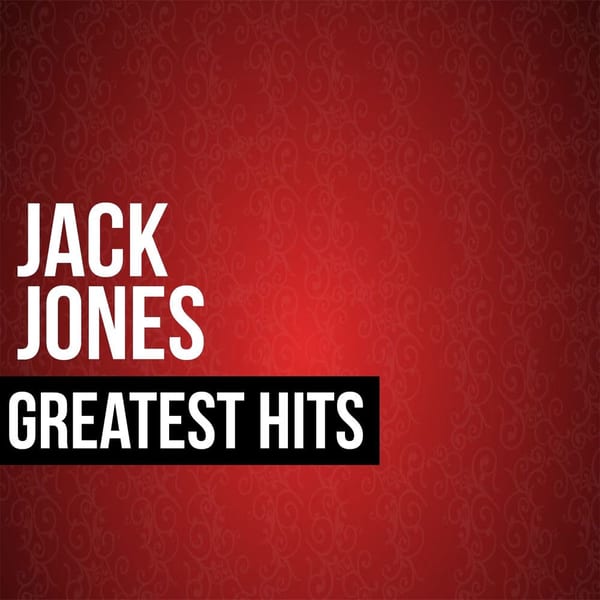 Jack Jones Greatest Hits album cover