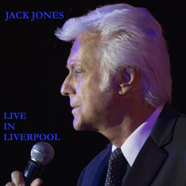 Jack Jones Live in Liverpool (Live) album cover