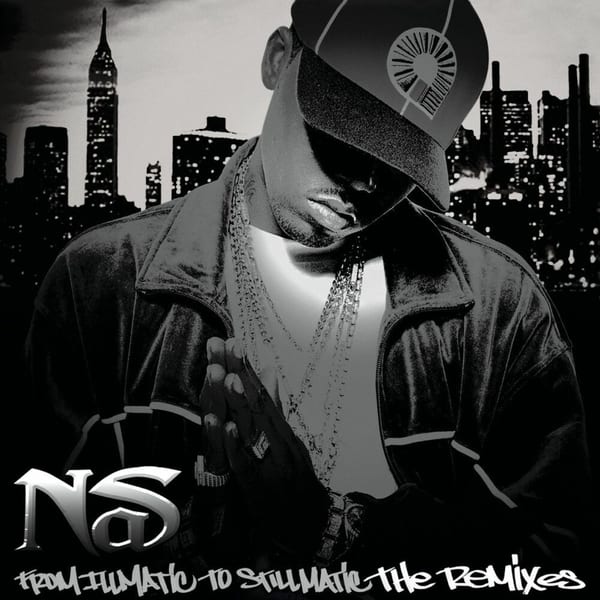 From Illmatic To Stillmatic The Remixes cover