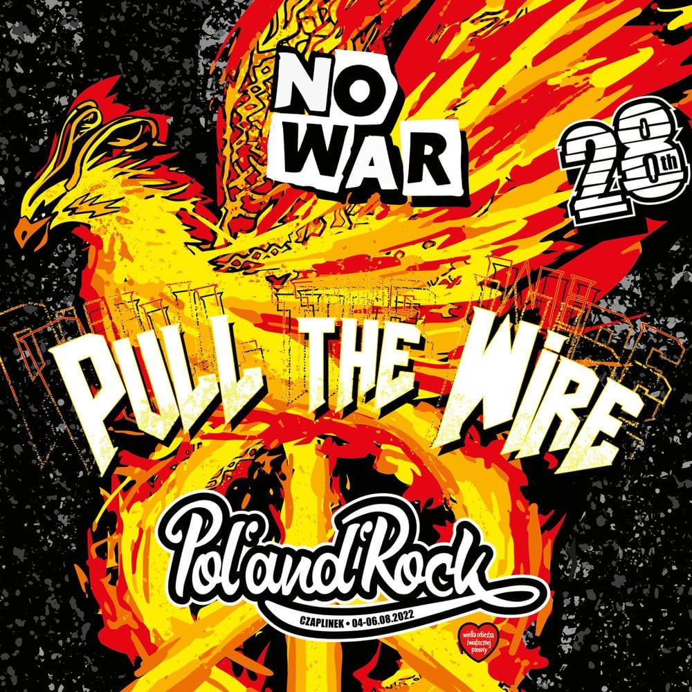 Pull the Wire Live Pol'and'rock 2022 (Live)