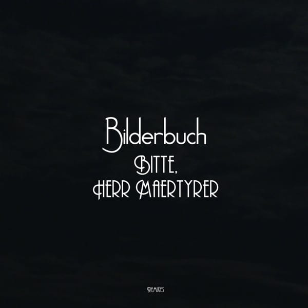 Bitte, Herr Maertyrer cover