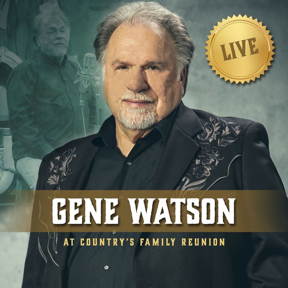 Gene Watson Live At Country’s Family Reunion cover