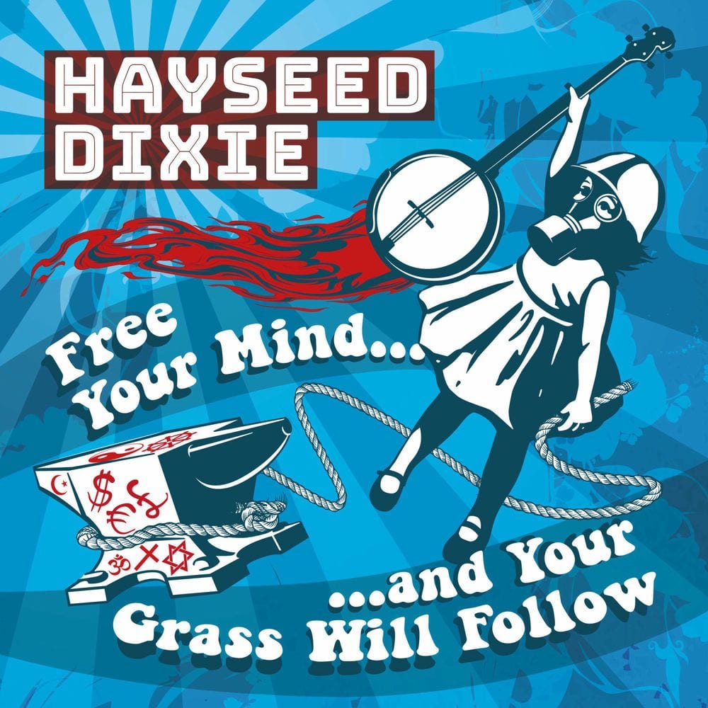 Free Your Mind… And Your Grass Will Follow cover