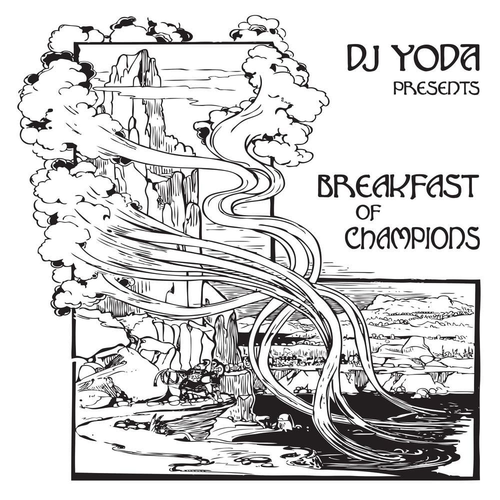 DJ Yoda Presents: Breakfast of Champions cover