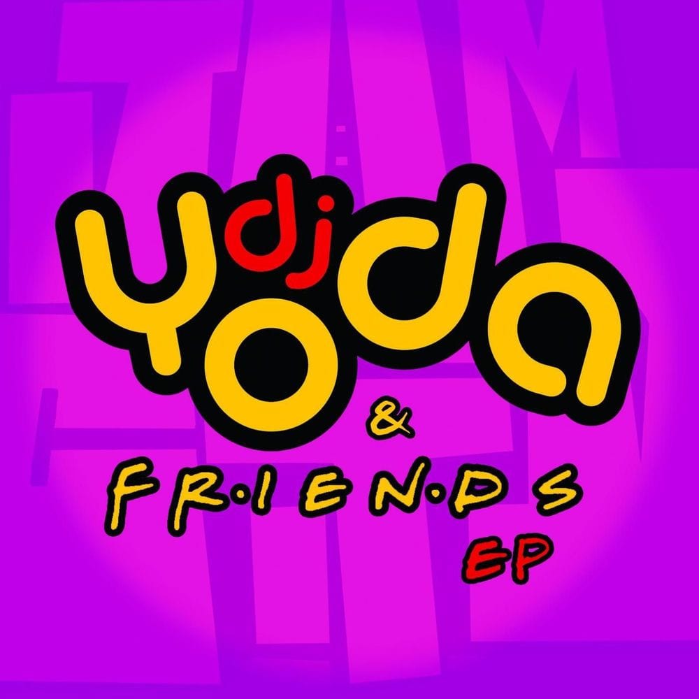 DJ Yoda and Friends EP cover