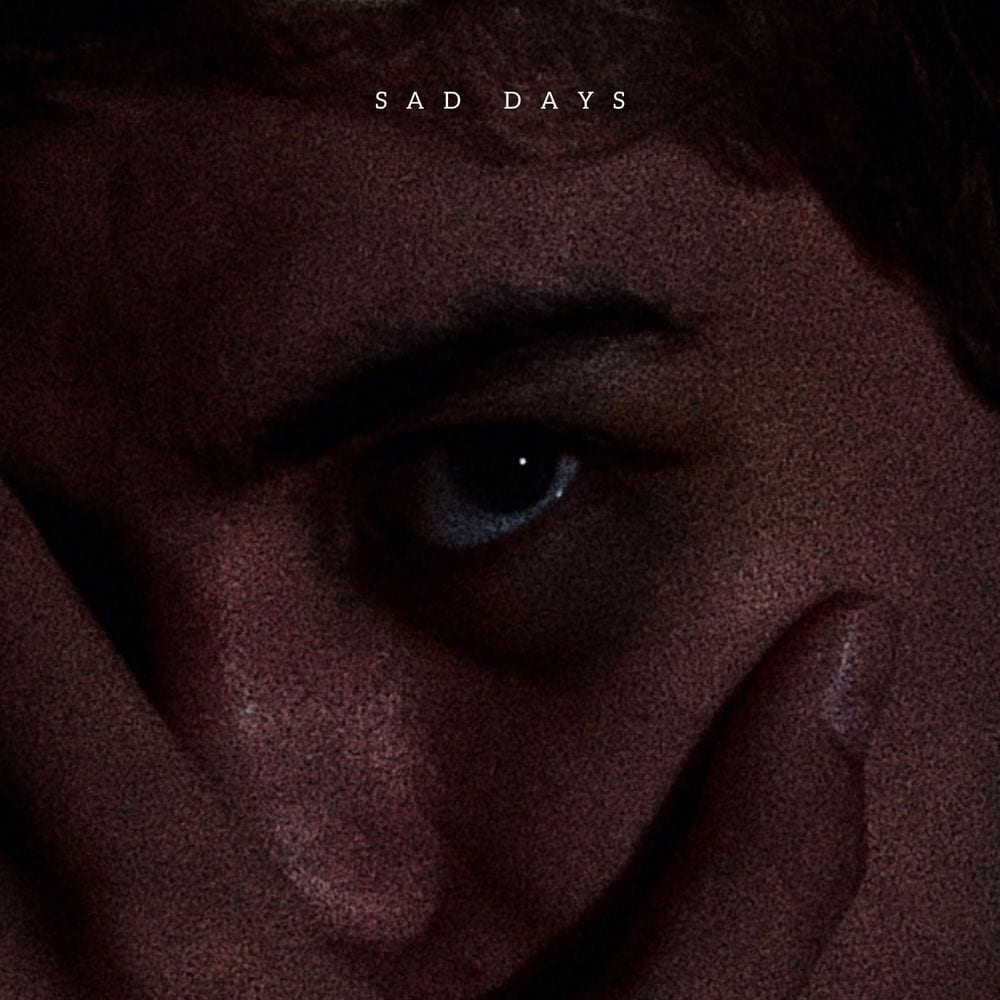 Sad Days cover