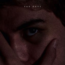 Sad Days album cover