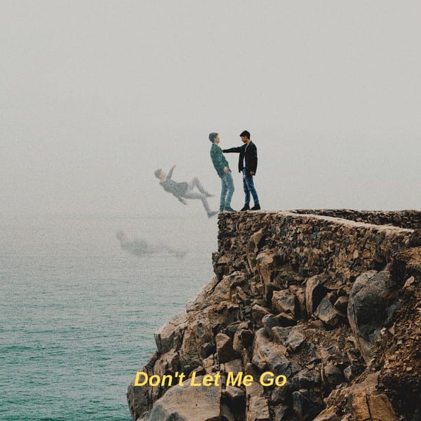 Don't Let Me Go album cover