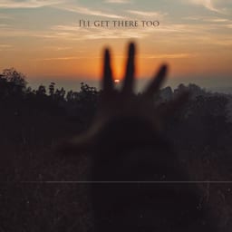 I'll Get There Too album cover