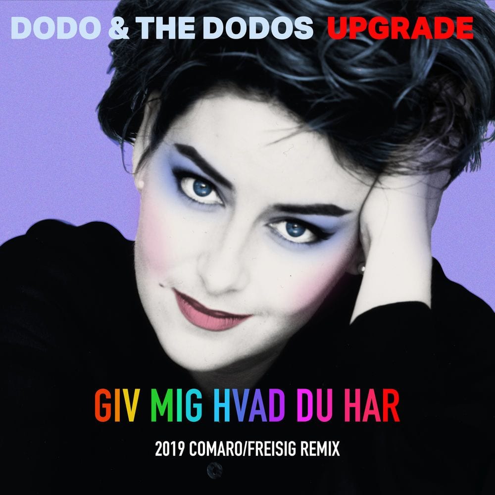 Giv Mig Hvad Du Har (2019 Comaro/Freisig Remix) cover