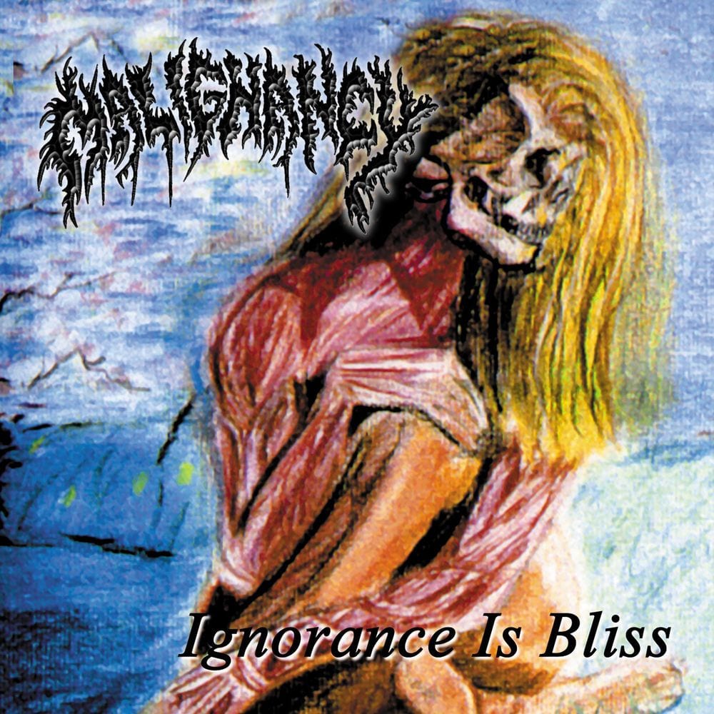 Ignorance Is Bliss (The Malignancy Demos) cover
