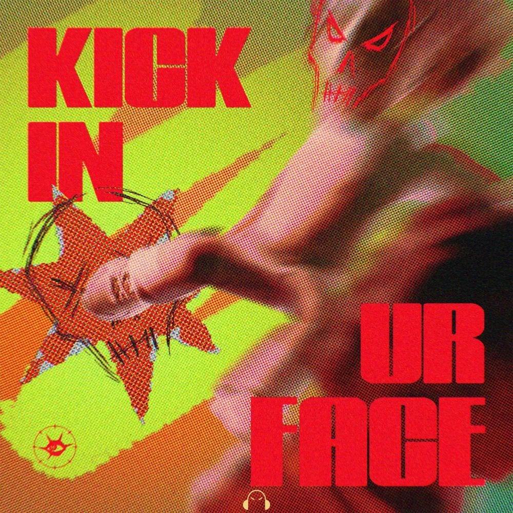 KICK IN UR FACE cover