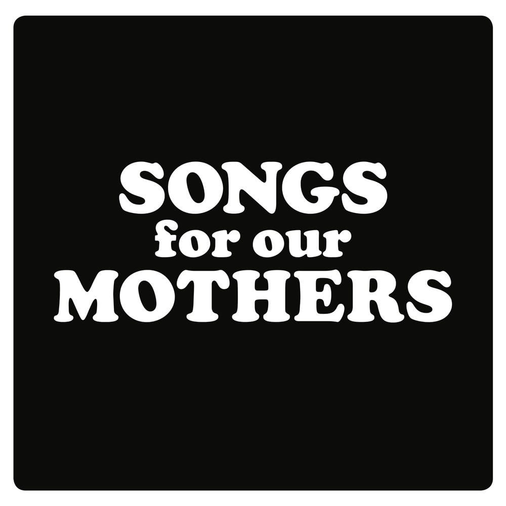 Songs for Our Mothers cover